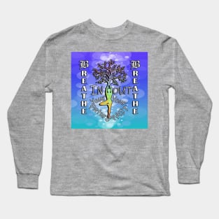 Yoga Graphic Design & Inspirational Quote Long Sleeve T-Shirt